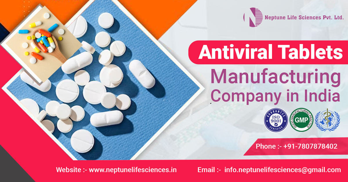 Antiviral Tablets Manufacturing Company in India | Neptune Life Sciences Pvt. Ltd.