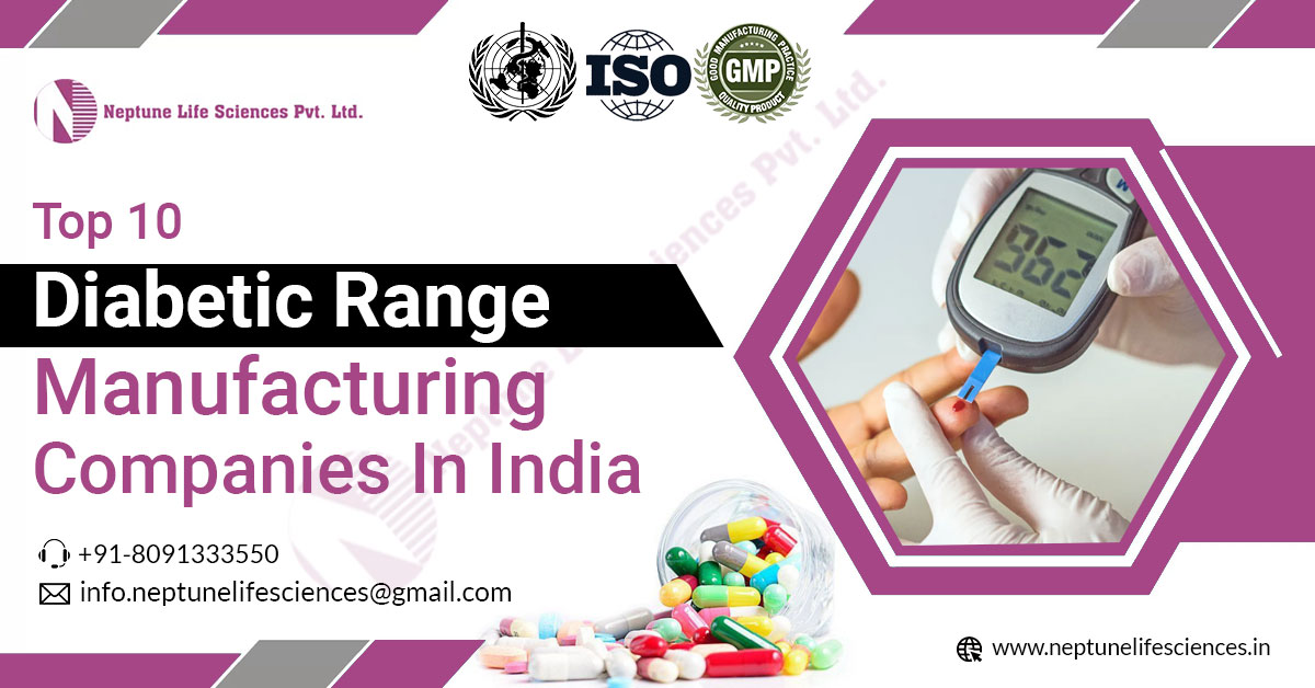 Top 10 Diabetic Range Manufacturing Companies | Neptune Life Sciences Pvt. Ltd.